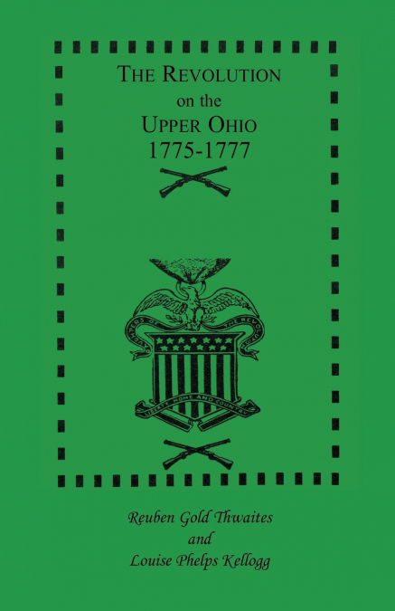 The Revolution on the Upper Ohio, 1775-1777