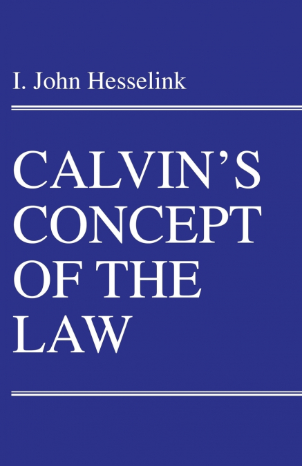 Calvin’s Concept of the Law