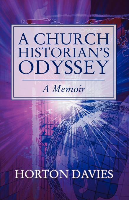 A Church Historian’s Odyssey