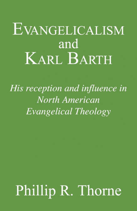Evangelicalism and Karl Barth