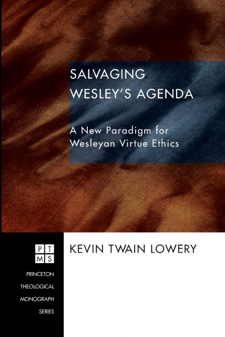 Salvaging Wesley’s Agenda