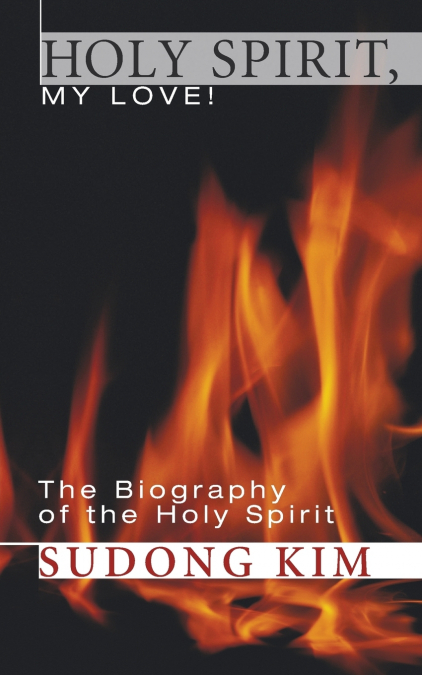 Holy Spirit, My Love!