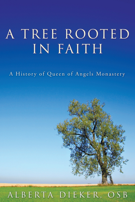 A Tree Rooted in Faith