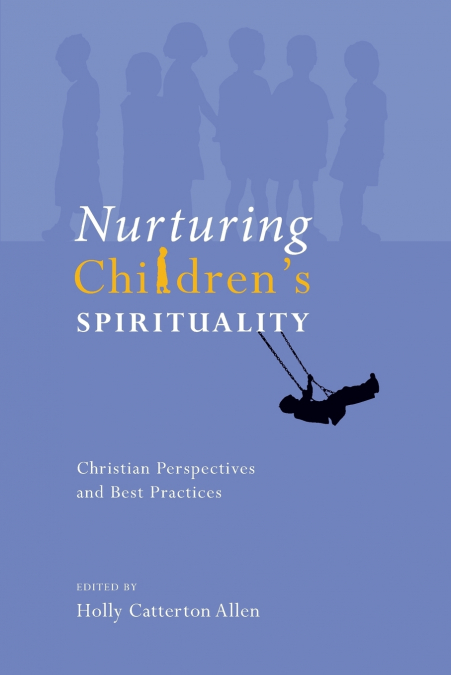 Nurturing Children’s Spirituality