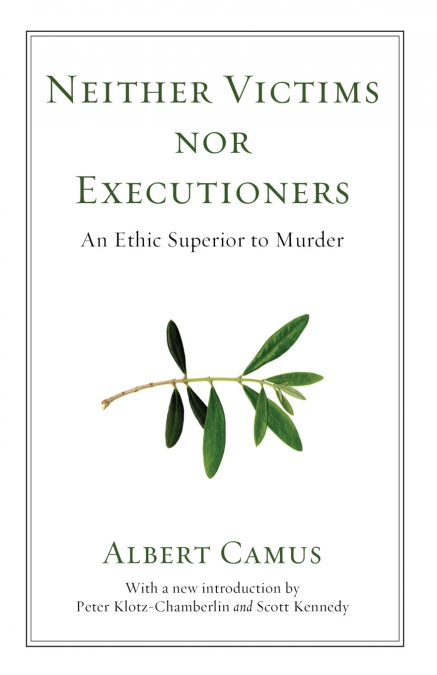 Neither Victims nor Executioners