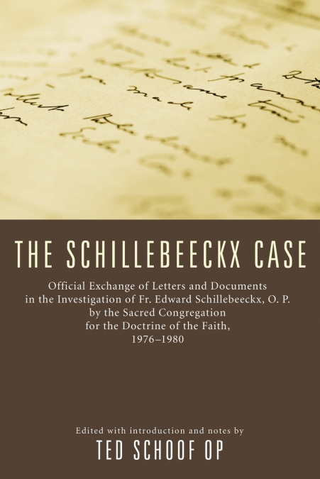 The Schillebeeckx Case