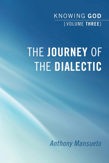 The Journey of the Dialectic