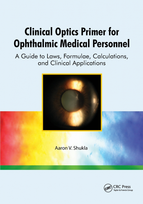 Clinical Optics Primer for Ophthalmic Medical Personnel