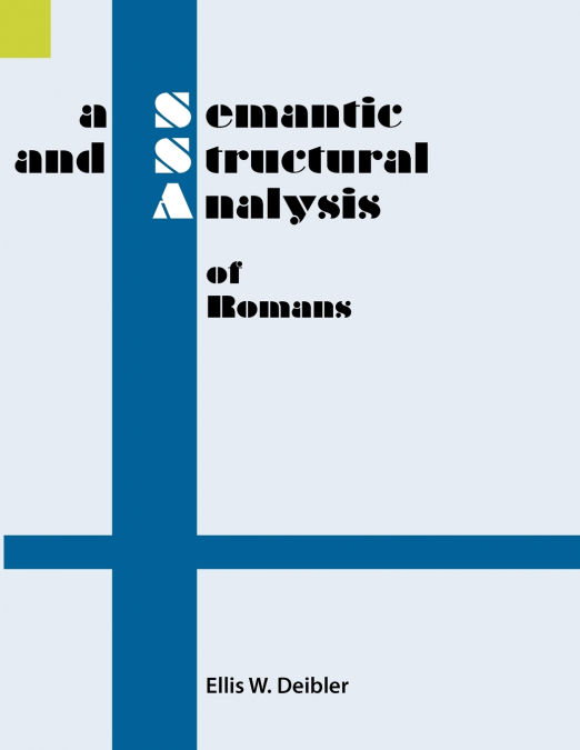 A Semantic and Structural Analysis of Romans