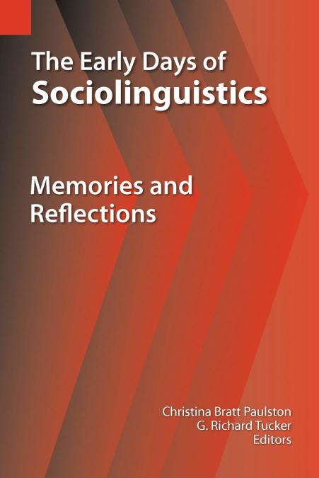 The Early Days of Sociolinguistics