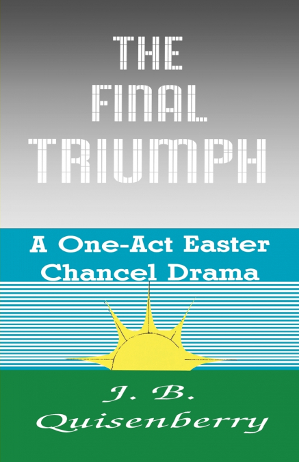 The Final Triumph