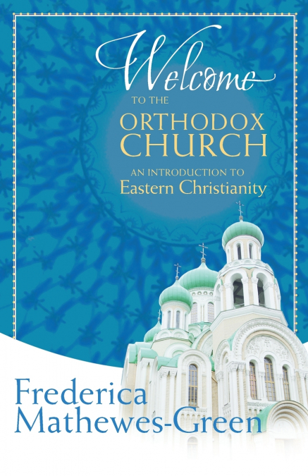 Welcome to the Orthodox Church