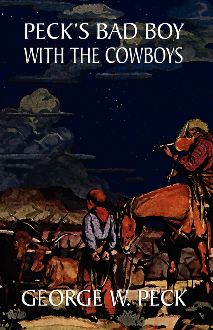 Peck’s Bad Boy Among the Cowboys