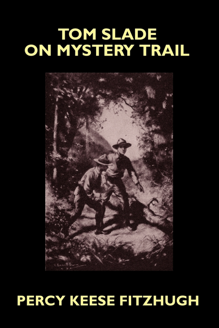 Tom Slade on Mystery Trail