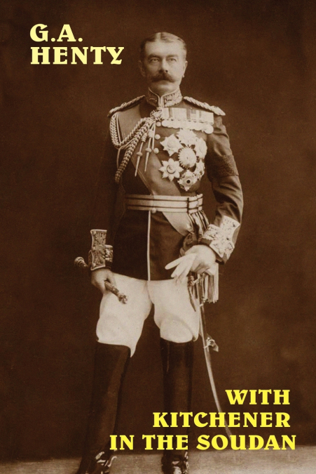 With Kitchener in the Soudan