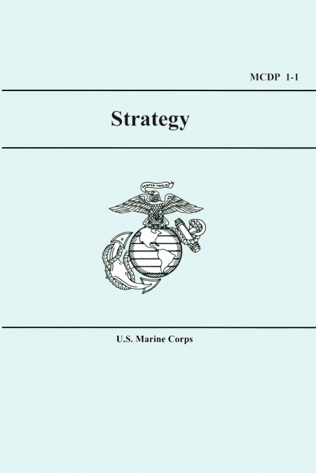 U.S. Marine Corps Strategy (MCDP 1-1)