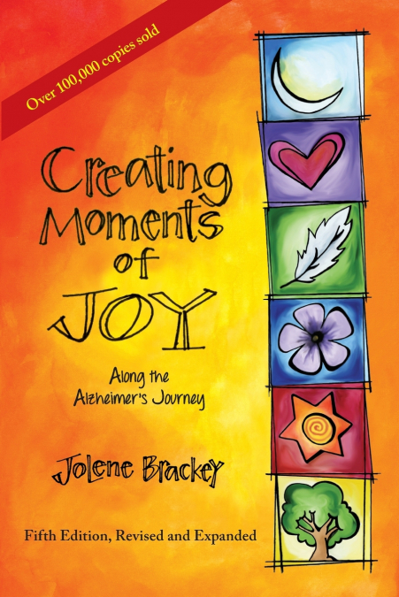 Creating Moments of Joy Along the Alzheimer’s Journey