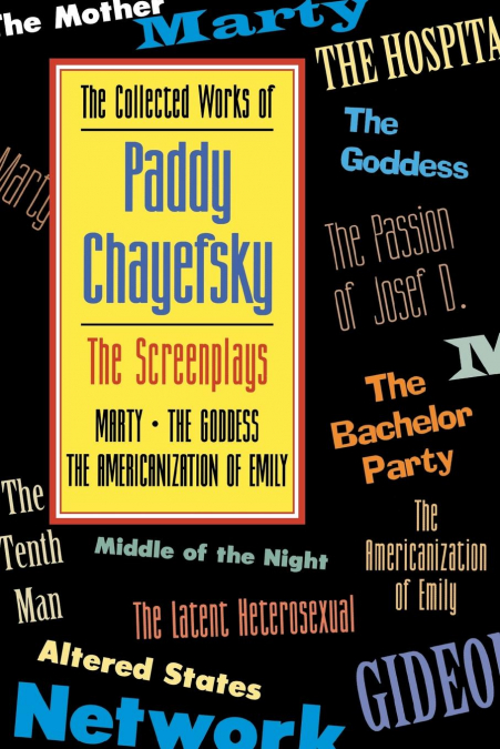 Collected Works of Paddy Chayefsky