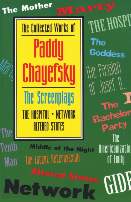 Collected Works of Paddy Chayefsky
