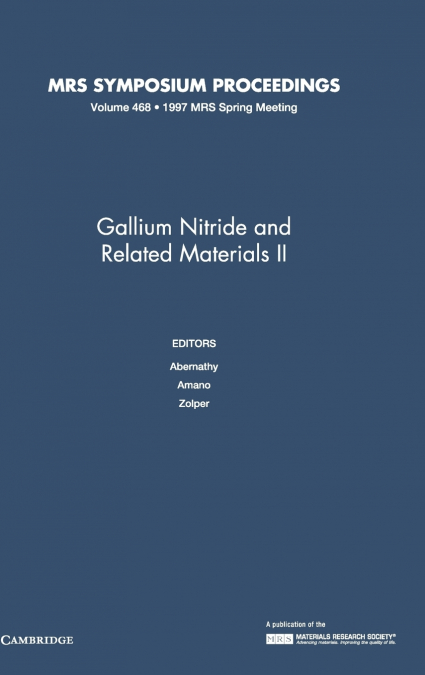 Gallium Nitride and Related Materials II