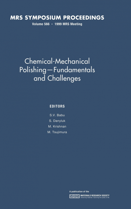 Chemical-Mechanical Polishing - Fundamentals and Challenges