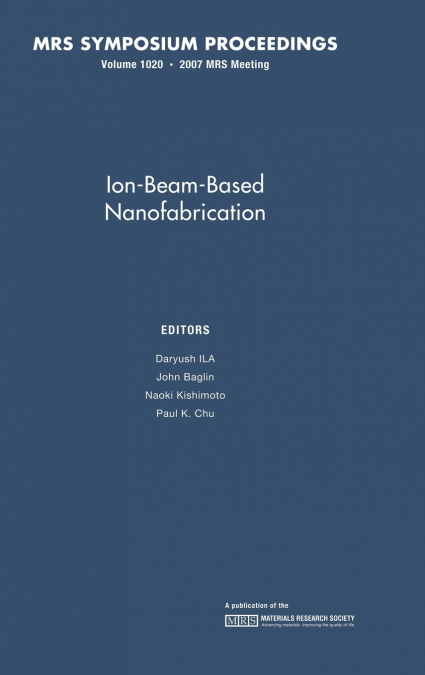 Ion-Beam-Based Nanofabrication