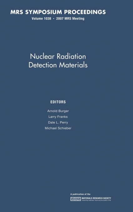 Nuclear Radiation Detection Materials