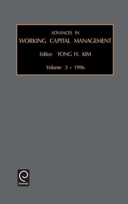 Advances in Working Capital Management