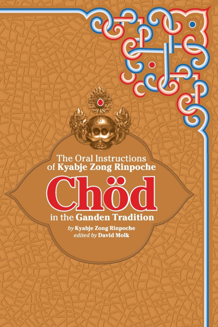 Chod in the Ganden Tradition