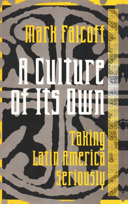 A Culture of Its Own