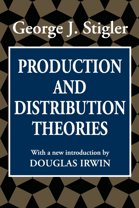 Production and Distribution Theories