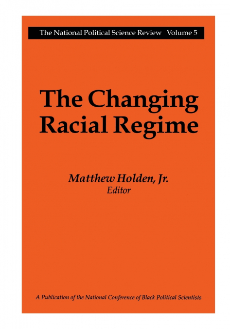 The Changing Racial Regime