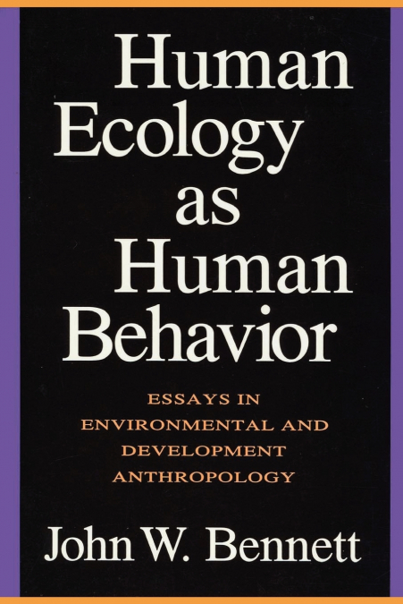 Human Ecology as Human Behavior