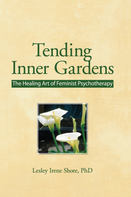 Tending Inner Gardens