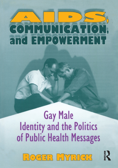 AIDS, Communication, and Empowerment