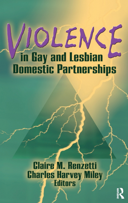Violence in Gay and Lesbian Domestic Partnerships