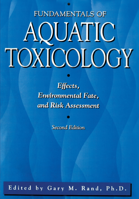Fundamentals Of Aquatic Toxicology