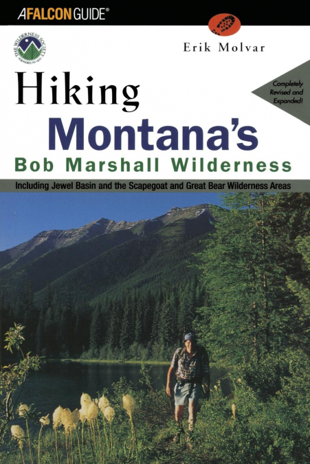 Hiking Montana’s Bob Marshall Wilderness