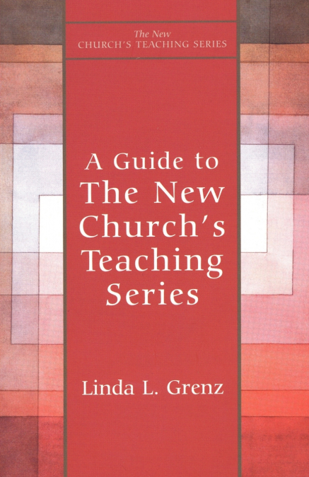Guide to New Church’s Teaching Series