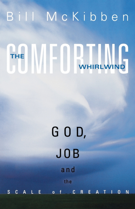 The Comforting Whirlwind