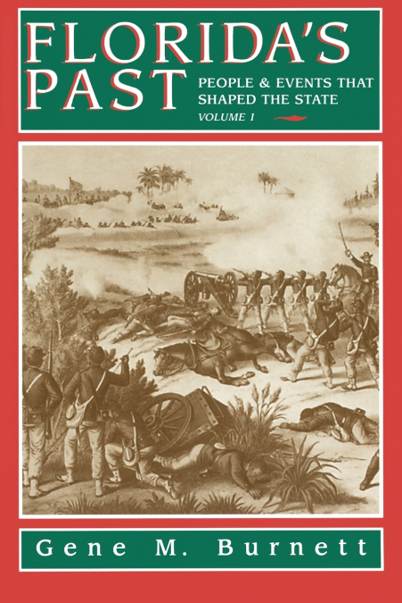 Florida’s Past, Vol 1