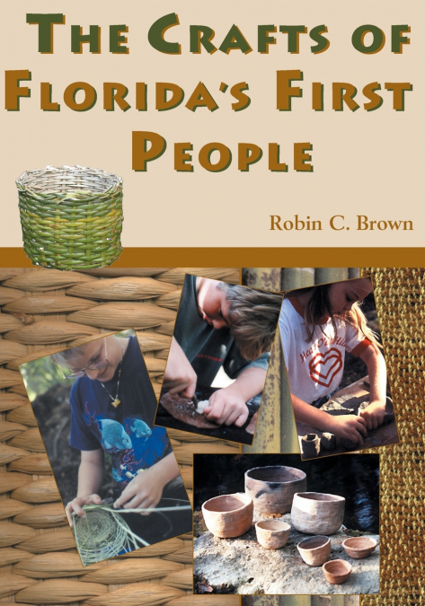 The Crafts of Florida’s First People
