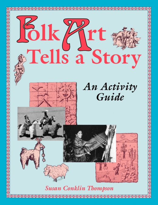 Folk Art Tells a Story