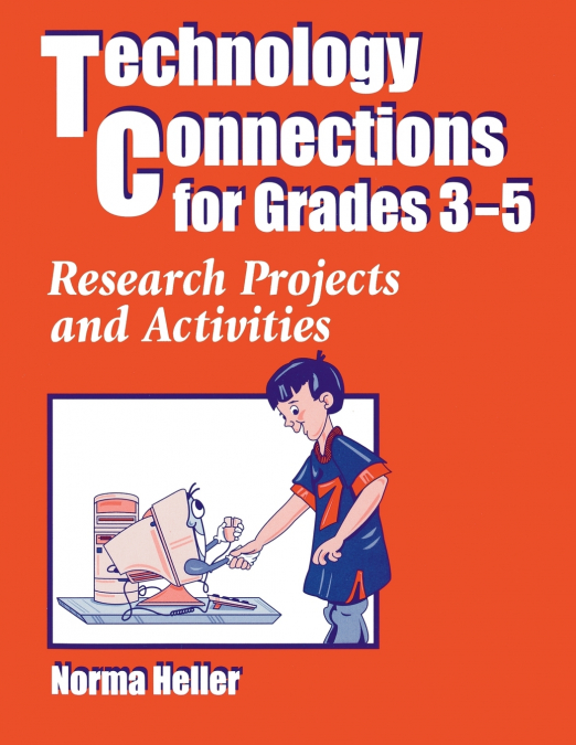 Technology Connections for Grades 3-5