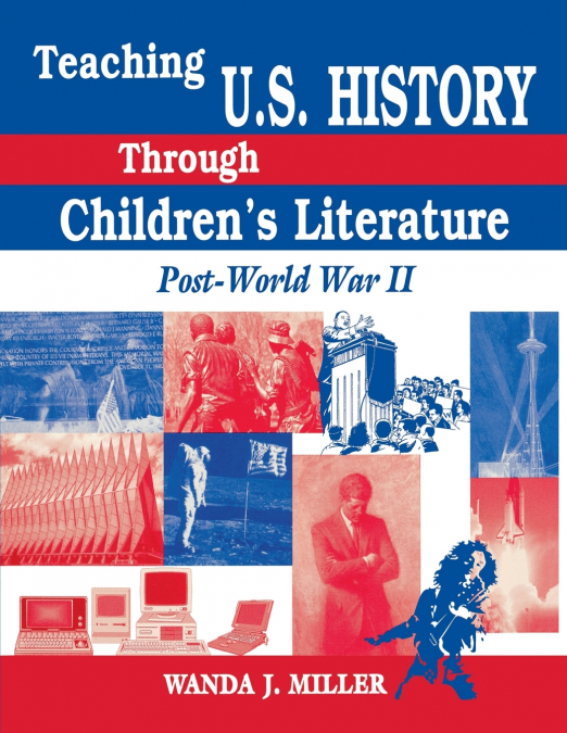 Teaching U.S. History Through Children’s Literature