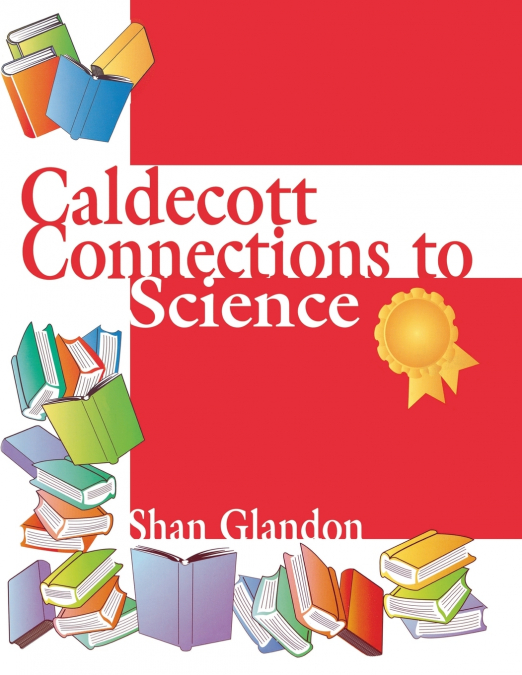 Caldecott Connections to Science