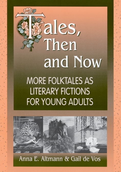 Tales, Then and Now