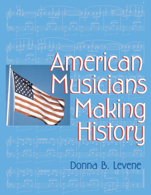 American Musicians Making History