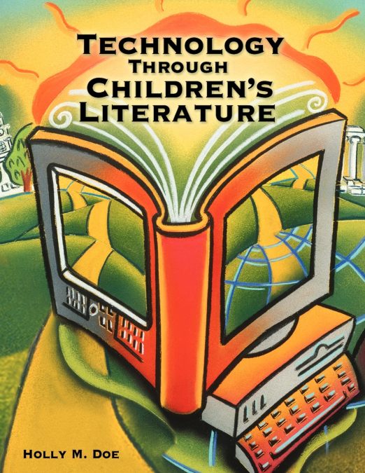 Technology Through Children’s Literature