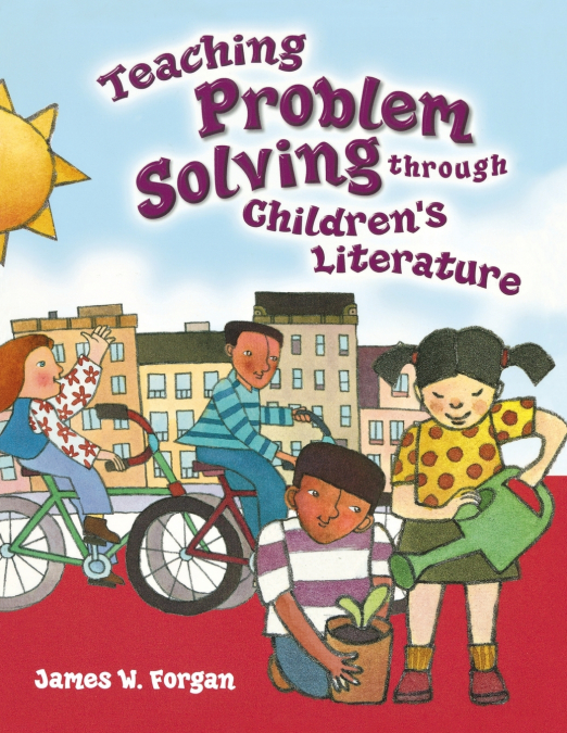 Teaching Problem Solving Through Children’s Literature